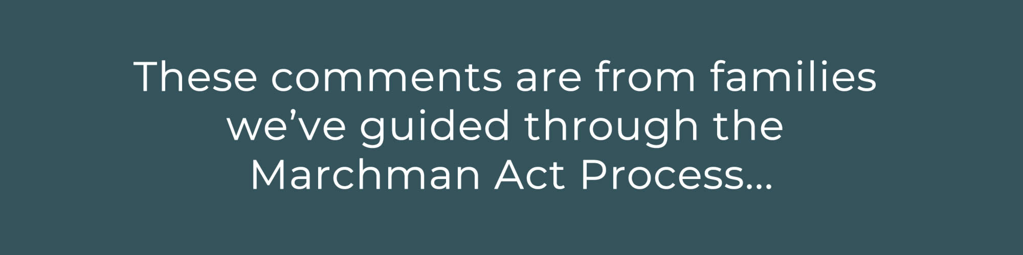 Marchman Act Testimonials